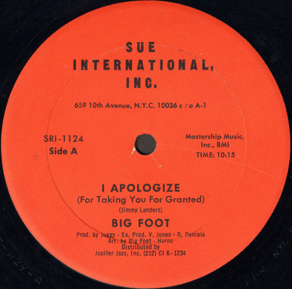 Big Foot : I Apologize (For Taking You For Granted) (12