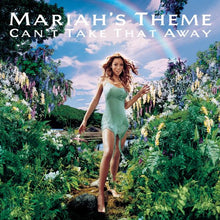 Load image into Gallery viewer, Mariah Carey : Can&#39;t Take That Away (Mariah&#39;s Theme) (12&quot;)