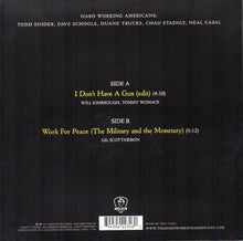 Load image into Gallery viewer, Hard Working Americans : Don&#39;t Wanna Hurt Nobody (7&quot;, Single, Ltd)