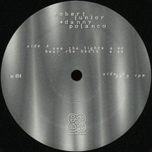 Load image into Gallery viewer, Robert Junior &amp; Danny Polanco : See The Light (12&quot;)