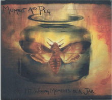 Load image into Gallery viewer, Mumble &amp; Peg : All My Waking Moments In A Jar (CD, Album)