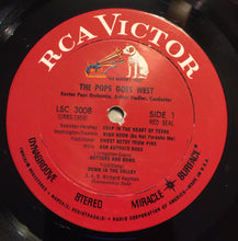 Load image into Gallery viewer, The Boston Pops Orchestra, Arthur Fiedler : The Pops Goes West (LP, Album)
