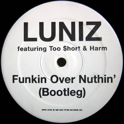Luniz : Funkin Over Nuthin' (Bootleg) (12