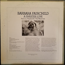 Load image into Gallery viewer, Barbara Fairchild : A Sweeter Love (LP)