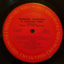 Load image into Gallery viewer, Barbara Fairchild : A Sweeter Love (LP)