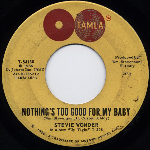 Stevie Wonder : Nothing's Too Good For My Baby / With A Child's Heart (7