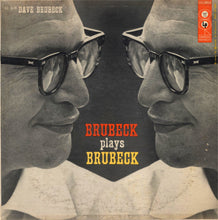 Load image into Gallery viewer, Dave Brubeck : Brubeck Plays Brubeck (LP, Album, Mono)