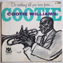 Load image into Gallery viewer, Cootie Williams : Do Nothing Till You Hear From . . . Cootie (LP, Album, Mono)