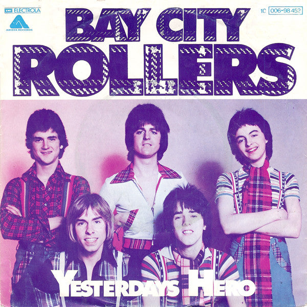 Bay City Rollers : Yesterdays Hero (7