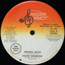 Load image into Gallery viewer, David Simmons (2) : Holdin&#39; Back (12&quot;, Promo)