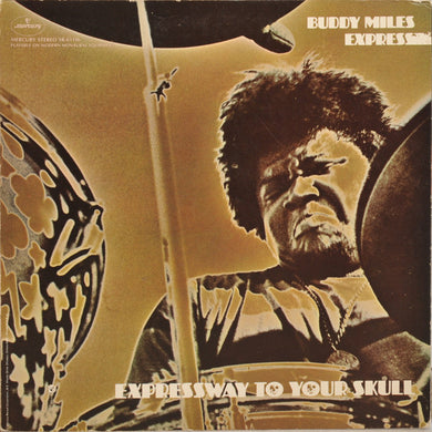 Buddy Miles Express : Expressway To Your Skull (LP, Album)