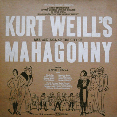 Kurt Weill In Collaboration With  Bertolt Brecht , Starring Lotte Lenya With Gisela Litz, Sigmund Roth, Horst Günter, Peter Markwort, Georg Mund, Heinz Sauerbaum, Fritz Göllnitz, Richard Münch, NDR Chor Under The Direction Of Max Thurn . Orchestra And Cho : Rise And Fall Of The City Of Mahagonny (3xLP, Mono + Box)