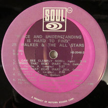Load image into Gallery viewer, Junior Walker &amp; The All Stars : Peace &amp; Understanding Is Hard To Find (LP, Album, Sup)