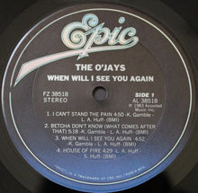 Load image into Gallery viewer, The O&#39;Jays : When Will I See You Again (LP, Album)