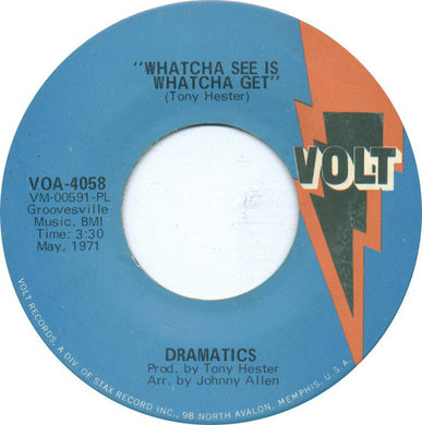The Dramatics : Whatcha See Is Whatcha Get / Thankful For Your Love (7