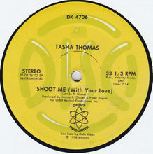 Load image into Gallery viewer, Tasha Thomas : Shoot Me (With Your Love) (12&quot;, SP )