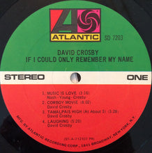 Load image into Gallery viewer, David Crosby : If I Could Only Remember My Name (LP, Album, PR )