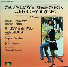 Load image into Gallery viewer, Stephen Sondheim, Mandy Patinkin, Bernadette Peters : Sunday In The Park With George (A Musical) (LP)