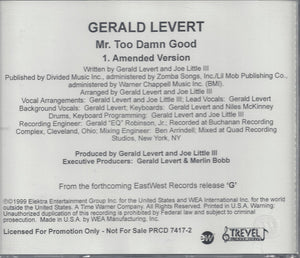 Gerald Levert : Mr. Too Damn Good (CD, Single, Promo)