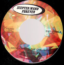 Load image into Gallery viewer, The Shirelles : Dedicated To The One I Love / Look Away (7")