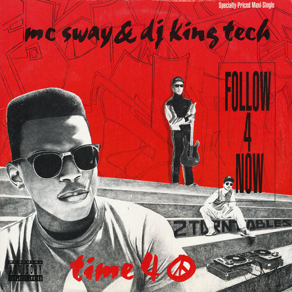 Buy MC Sway & DJ King Tech* : Follow 4 Now / Time 4 Peace (12