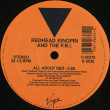 Load image into Gallery viewer, Redhead Kingpin And The FBI : We Don&#39;t Have A Plan B / All About Red (12&quot;)