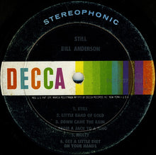 Load image into Gallery viewer, Bill Anderson (2) : Still (LP, Album, Ind)
