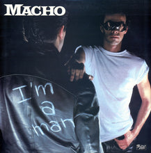 Load image into Gallery viewer, Macho : I'm A Man (LP, Album)