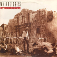 Load image into Gallery viewer, Wagoneers : Stout &amp; High (LP, Album)