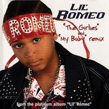Load image into Gallery viewer, Lil&#39; Romeo : The Girlies &amp; My Baby - (Remix) (CD, Single, Promo)