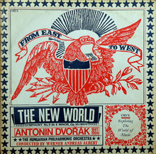 Load image into Gallery viewer, Antonín Dvořák, Hungarian Philharmonic Orchestra* Conducted By Werner Andreas Albert : The New World Symphony No. 9 In E Minor Op.95 (1893) (LP)