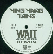 Load image into Gallery viewer, Ying Yang Twins : Wait (The Whisper Song) (Remix) (12&quot;)