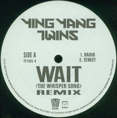 Ying Yang Twins : Wait (The Whisper Song) (Remix) (12