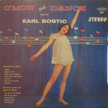 Load image into Gallery viewer, Earl Bostic : C'mon and Dance With Earl Bostic (LP, Album, RE)