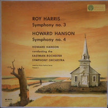 Load image into Gallery viewer, Roy Harris / Howard Hanson / Eastman-Rochester Orchestra : Harris: Symphony No. 3 / Hanson: Symphony No. 4 (LP, Mono)