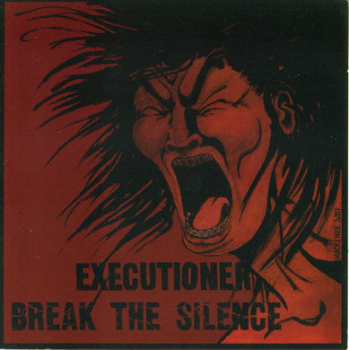 Executioner (4) : Break The Silence (CD, Album, RE)