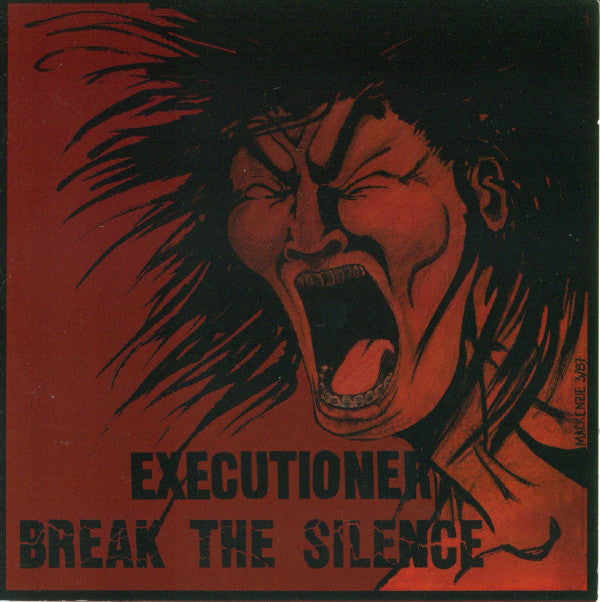 Executioner (4) : Break The Silence (CD, Album, RE)