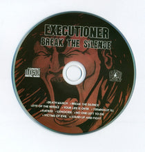Load image into Gallery viewer, Executioner (4) : Break The Silence (CD, Album, RE)