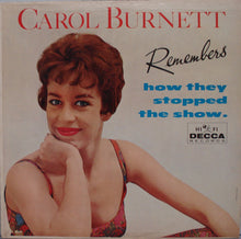 Load image into Gallery viewer, Carol Burnett : Carol Burnett Remembers How They Stopped The Show (LP, Album, Mono)