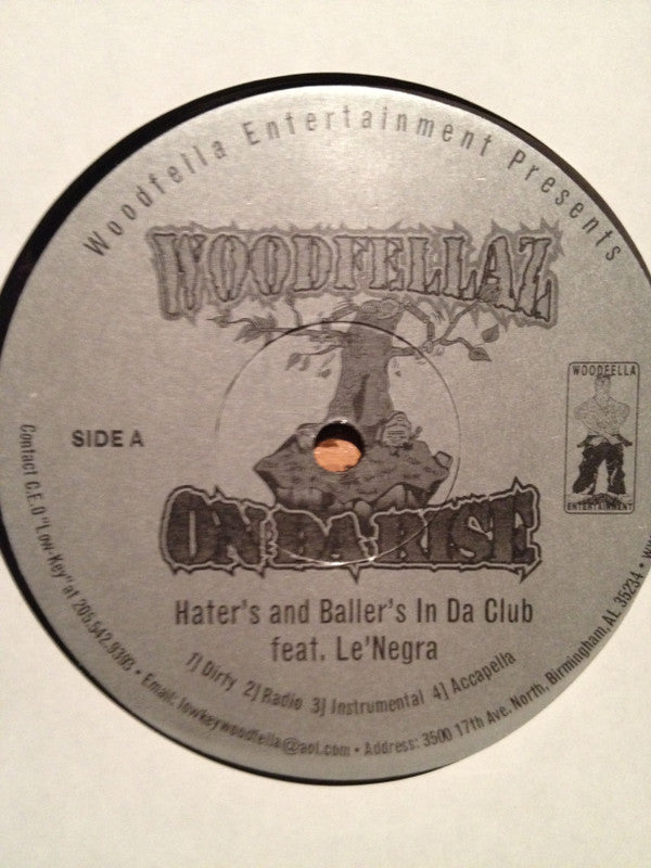 Woodfellaz : Hater's and Baller's In Da Club (12