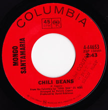 Load image into Gallery viewer, Mongo Santamaria : Chili Beans (7", Single, Styrene)