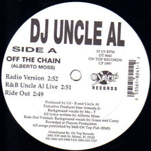 Load image into Gallery viewer, DJ Uncle Al : Off The Chain (12&quot;)