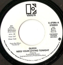 Load image into Gallery viewer, Queen : Need Your Loving Tonight (7&quot;, Mono, Promo, AR)