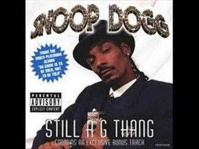 Snoop Dogg : Still A G Thang (12