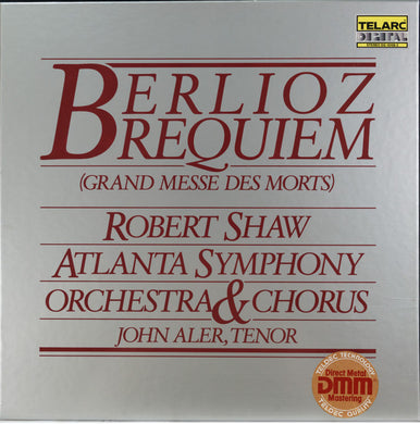 Hector Berlioz - Robert Shaw, Atlanta Symphony Orchestra & Atlanta Symphony Chorus, John Aler : Requiem (Grand Messe Des Morts) (2xLP + Box)