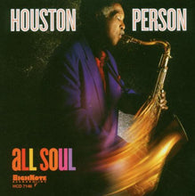 Load image into Gallery viewer, Houston Person : All Soul (CD, Album)