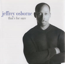 Load image into Gallery viewer, Jeffrey Osborne : That&#39;s For Sure (CD, Album)