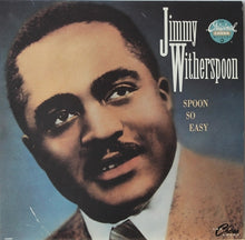 Load image into Gallery viewer, Jimmy Witherspoon : Spoon So Easy (LP, Comp)