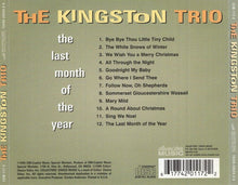 Load image into Gallery viewer, The Kingston Trio* : The Last Month Of The Year (CD, Album, RE)