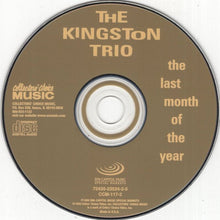 Load image into Gallery viewer, The Kingston Trio* : The Last Month Of The Year (CD, Album, RE)